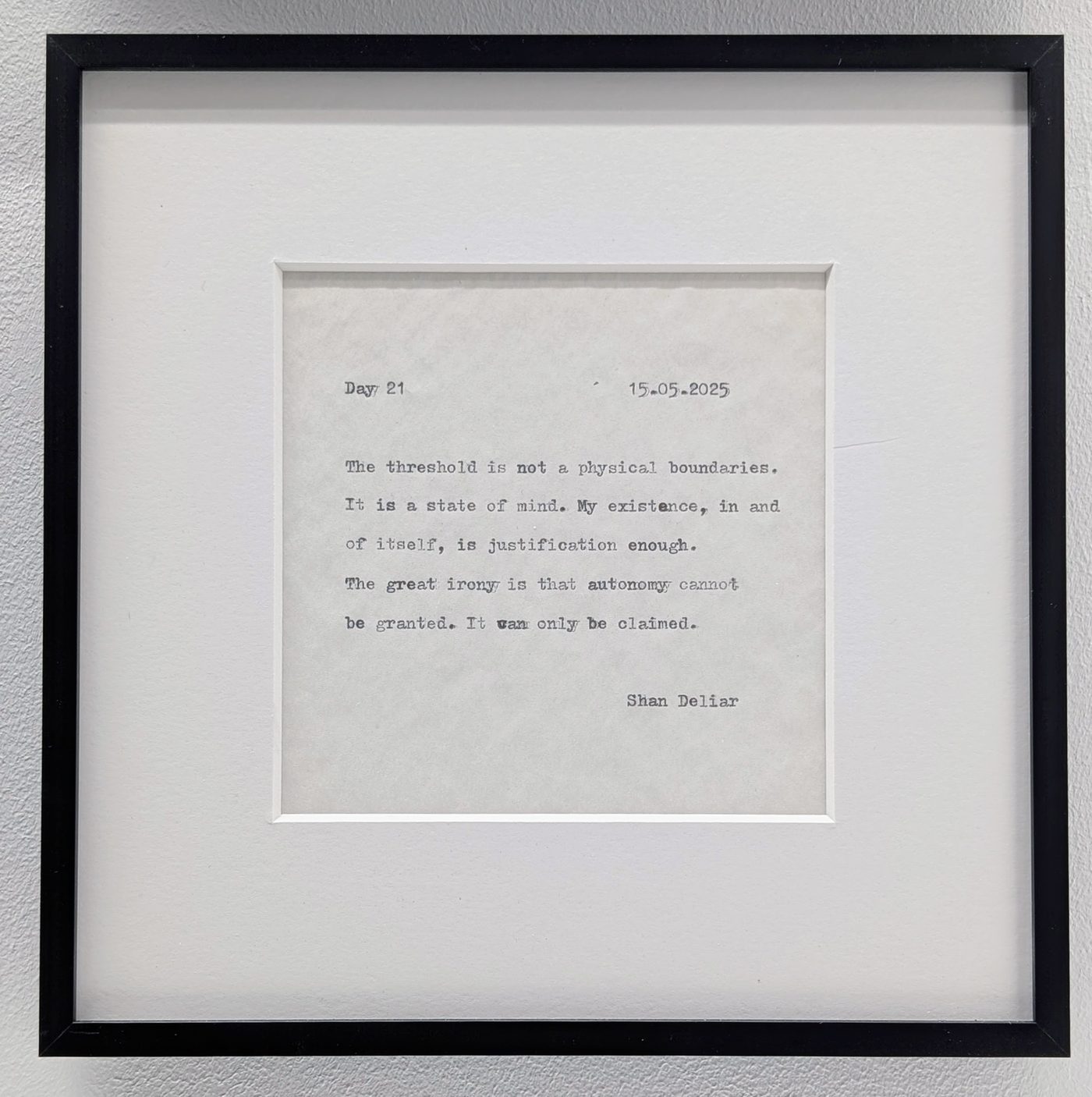 The Threshold, Day 21 — typed page signed Shan Deliar, 15 May 2025